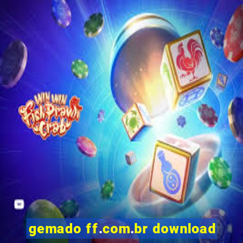 gemado ff.com.br download